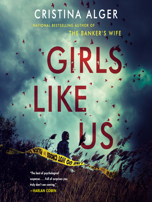 Title details for Girls Like Us by Cristina Alger - Wait list